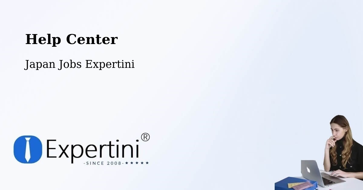 Help Center – Hikone - Japan Jobs Expertini